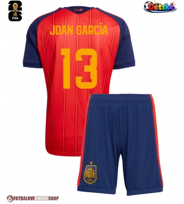 Španělsko Joan Garcia #13 Domácí dres komplet pro Děti MS 2026 Krátkým Rukávem (+ Krátké kalhoty)